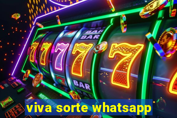 viva sorte whatsapp